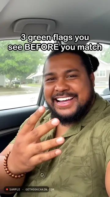 3 green flags you see before you match
